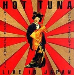 Hot Tuna : Live in Japan at Stove's Yokohoma City